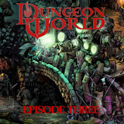 S03E12 Dungeon World - Part Three
