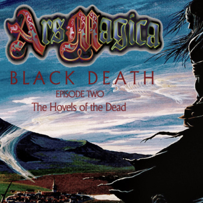 S03E18 - Ars Magica - Black Death - Episode Two - The Hovels of the Dead