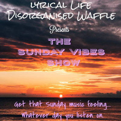 S2 - Episode Eight - The Sunday Vibes Show - Show One.