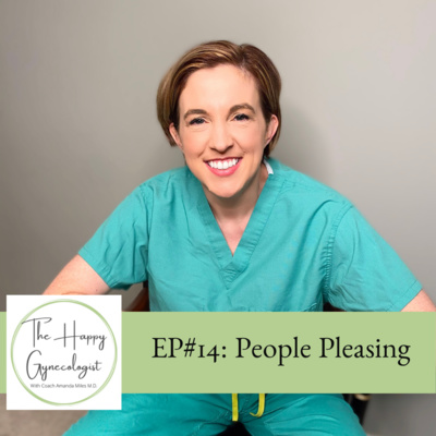 EP#14: People Pleasing