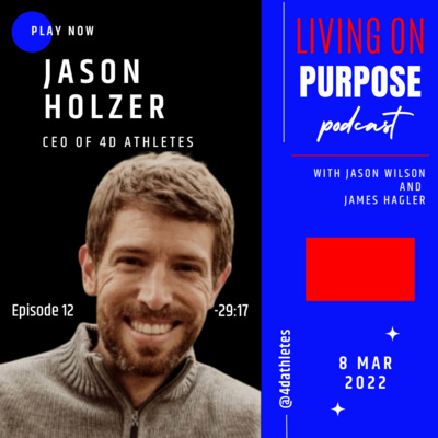 Jason Holzer - CEO of 4D Athletes