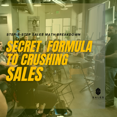 145. Secret Formula to crushing SALES | How to sell over $400k+ in less than 30 days