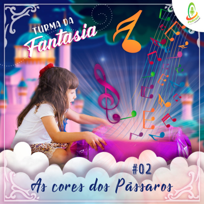 Turma da Fantasia - Episódio #02 - As cores dos pássaros