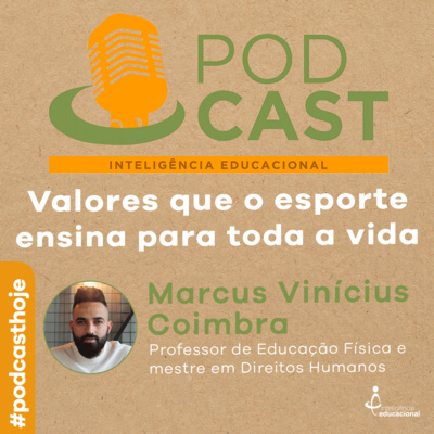 Episódio #20 - Valores que o esporte ensina para toda a vida