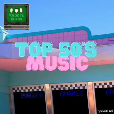 Episode 60-Top 50's Songs