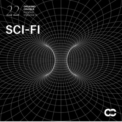 PUNTATA 22 - SCI-FI