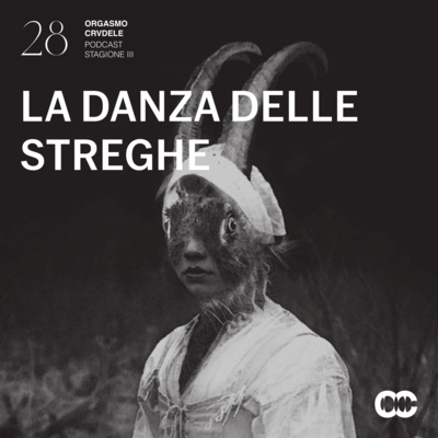 PUNTATA 28 - LA DANZA DELLE STREGHE