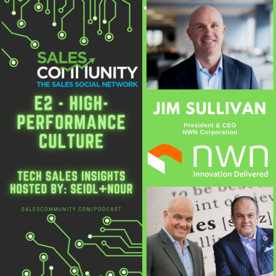 E2 - High-Performance Culture with Jim Sullivan, President & CEO - NWN Corp.