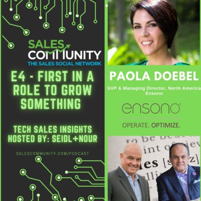 E4 - First in a Role to Grow Something with Paola Doebel, Ensono