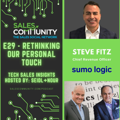 E29 - Rethinking Our Personal Touch with Steve Fitz, Sumo Logic