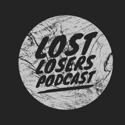 Lost Losers Podcast