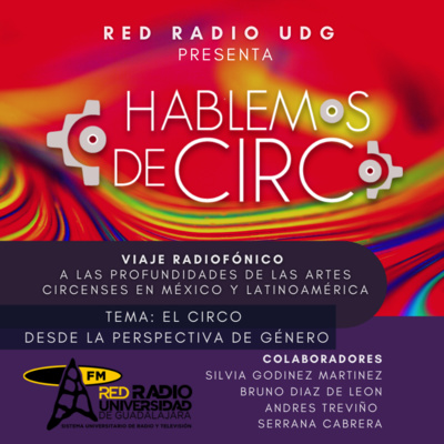 EPISODIO 3: EL CIRCO DESDE LA PERSPECTIVA DE GÉNERO