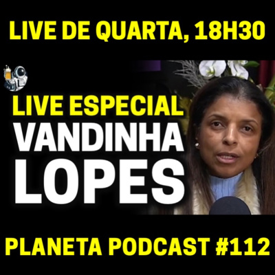 Suzane Von Richthofen, Messi, Drogas e Traição com VANDINHA LOPES | Planeta Podcast (Sobrenatural) #112 episode artwork