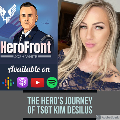 TSgt Kim Desilus: From First to Last (and what she did about it) Finding Yourself After Failure - Ep 15