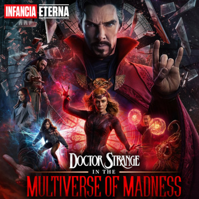 IE #80: Doctor Strange in the Multiverse of Madness (2/3) episode artwork