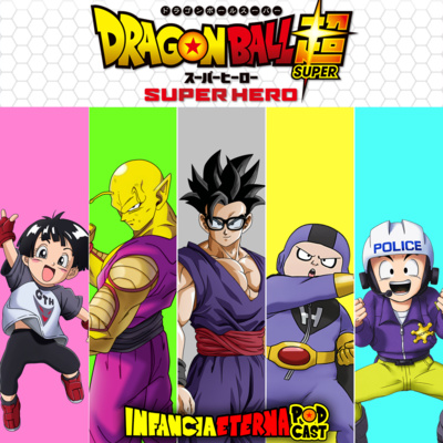 IE #90: Dragon Ball Super: Super Hero (1/2) + She Hulk 2 episode artwork