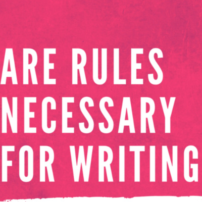 Are Rules necessary for Writing? - The Offbeat Sutra - StoryTattva