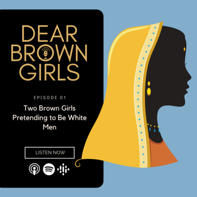 1.1 Two Brown Girls Pretending to be White Men episode artwork