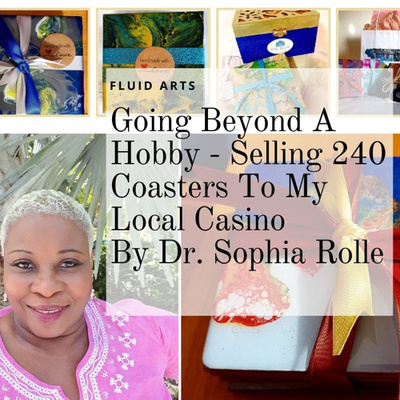 Going Beyond A Hobby - Selling 240 Coasters To My Local Casino By DrSophia Rolle