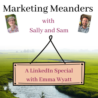 20. LinkedIn with Emma Wyatt - Part One