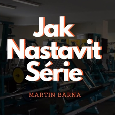 Nováčci poprvé ve fitku - Jak efektivně nastavit série, opakování a váhy episode artwork