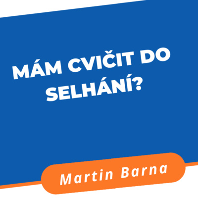 Podcast - Mám cvičit do selhání? episode artwork
