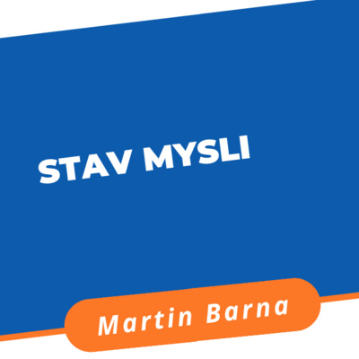 Podcast - Stav mysli episode artwork