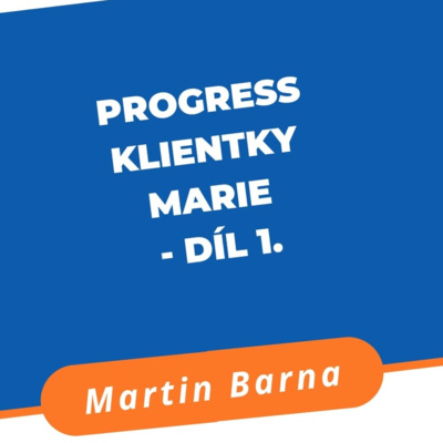 Progress klientky Marie - díl 1. episode artwork