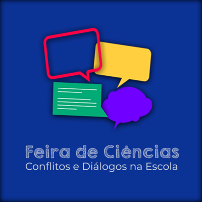 Conflitos e Diálogos: Pesquisas Escolares