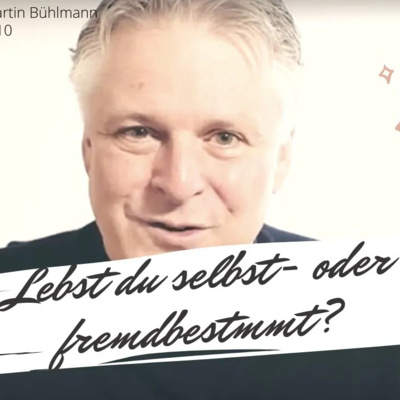 Auf einen Kaffee mit Martin Bühlmann: Lebst du selbst- oder fremdbestimmt?