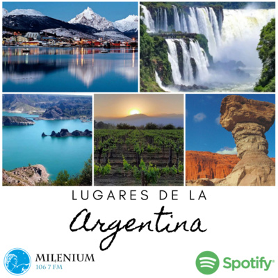 Portada de Lugares de la Argentina - FM Milenium 106.7