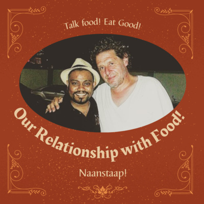 Our Relationship with Food! Our Relationship with Food!