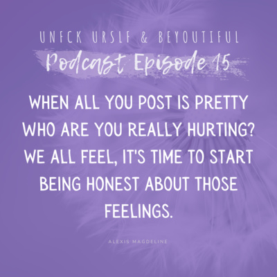 Episode 15 - Posting Pretty 