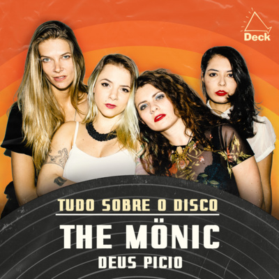 The Mönic - Deus Picio | Tudo Sobre o Disco