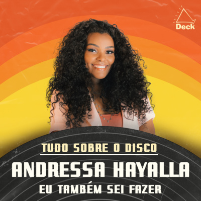 Andressa Hayalla - Eu Também Sei Fazer | Tudo Sobre o Disco