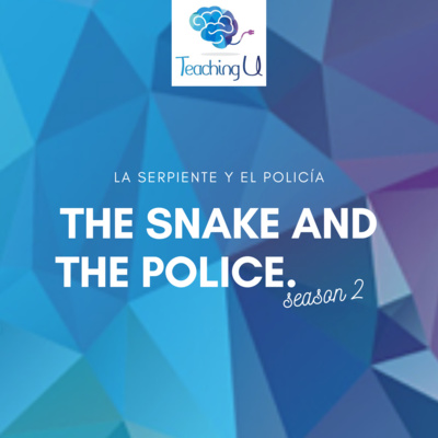The Snake and The Police - La Serpiente y La Policía
