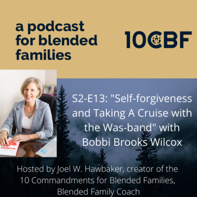 S2-E13: "Self-forgiveness and Vacation with the Was-band" with Bobbi Brooks Wilcox