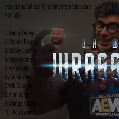 OH WE WRASSLIN' EP.29( Top 10 All out recap) episode artwork