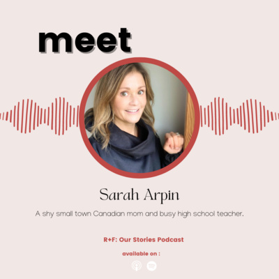 Meet Sarah Arpin: A shy small town Canadian mom and busy high school teacher. Meet Sarah Arpin: A shy small town Canadian mom and busy high school teacher.