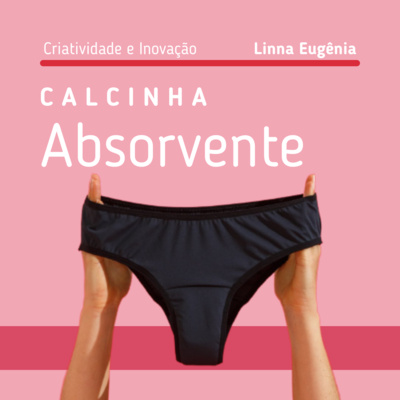 Calcinha Absorvente com Linna Eugênia episode artwork