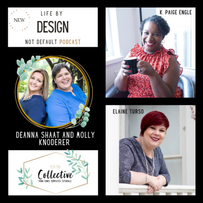 Ep: 32 - Autonomy of Entrepreneurship with Molly Knoderer and Deanna Shaat of Legacy Concierge - Life by Design not Default Podcast 