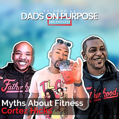 Dads on Purpose: The Podcast