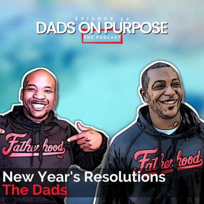 Dads on Purpose: The Podcast