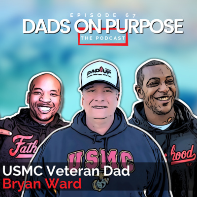 Dads on Purpose: The Podcast