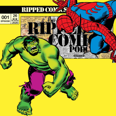 Issue 001: Welcome to Ripped Comics Podcast