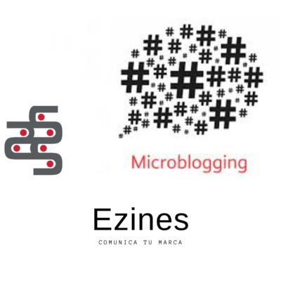 Microblogging y Ezines