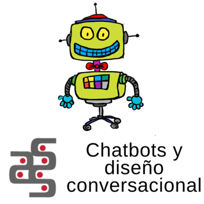 ChatBots y el diseño conversacional