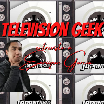 TV Geek Entrevista a Enrique Garcia (productor TV) episode artwork