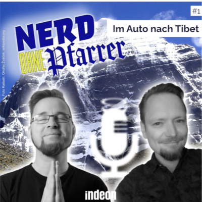 Nerd ohne Pfarrer #1: Im Auto nach Tibet