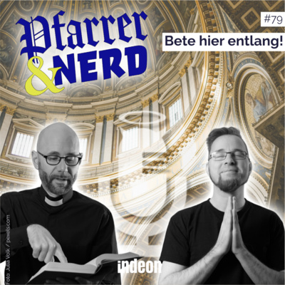 079: Bete hier entlang!